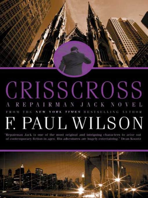 Title details for Crisscross by F. Paul Wilson - Wait list